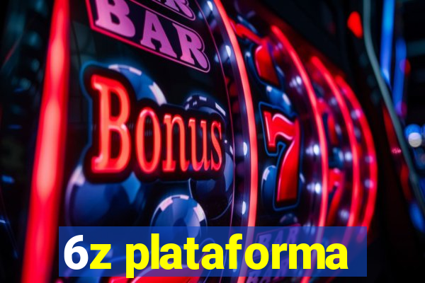 6z plataforma