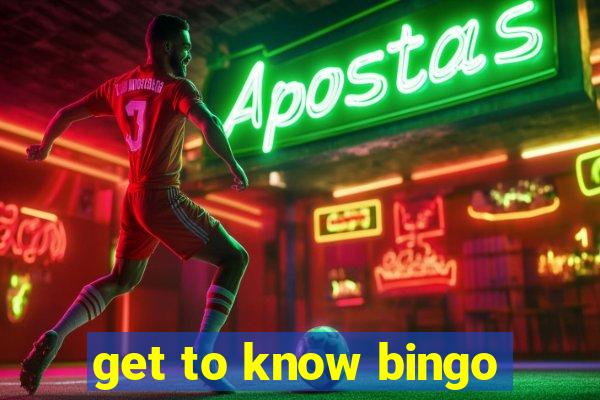 get to know bingo