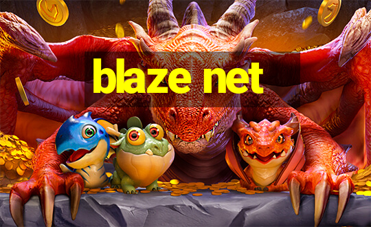 blaze net