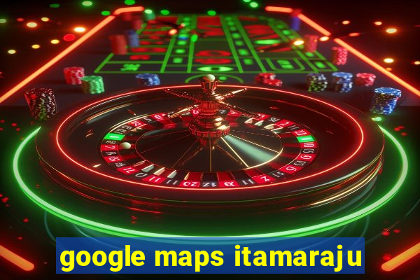 google maps itamaraju