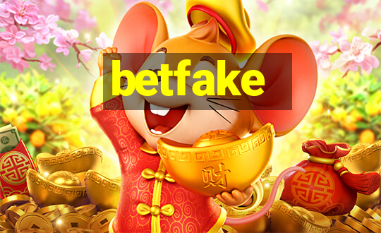 betfake