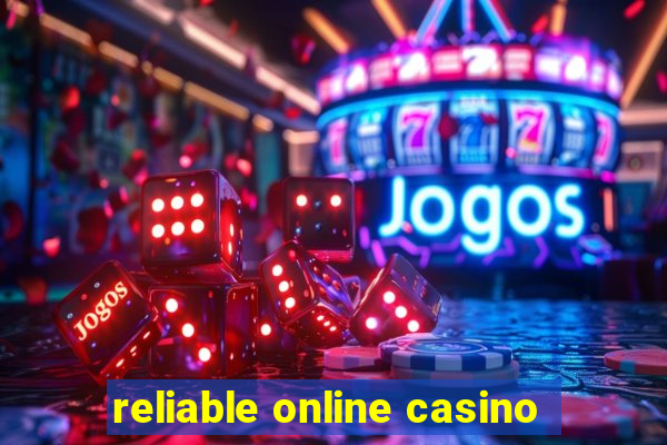 reliable online casino