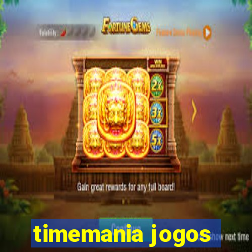 timemania jogos