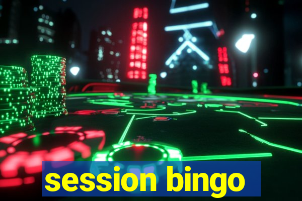 session bingo