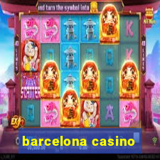 barcelona casino