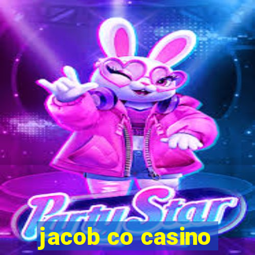 jacob co casino