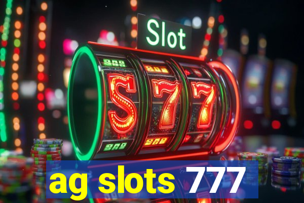 ag slots 777