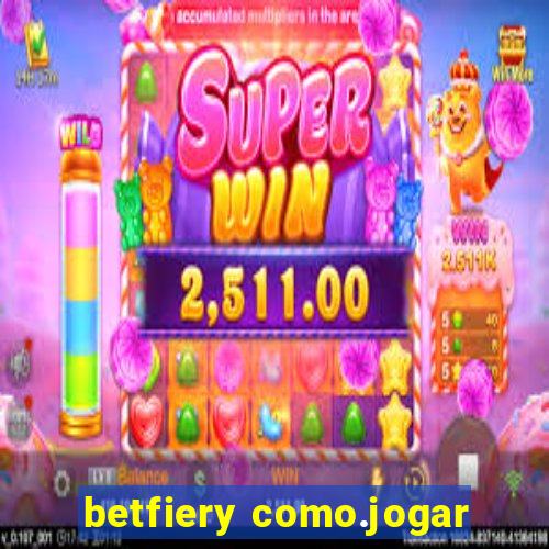 betfiery como.jogar