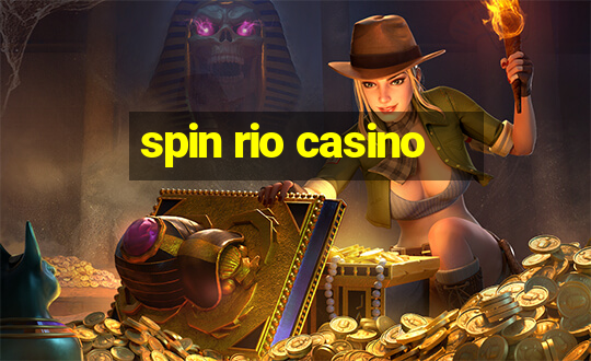 spin rio casino