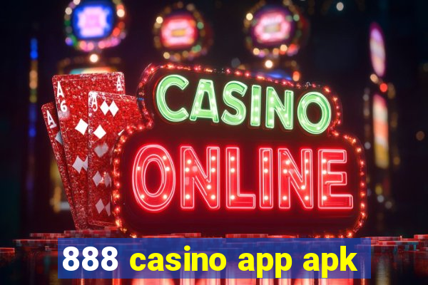 888 casino app apk