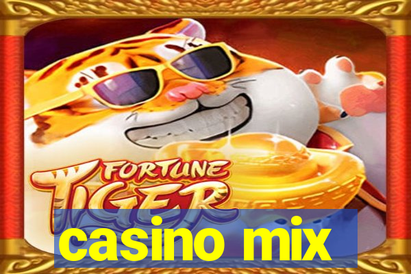 casino mix