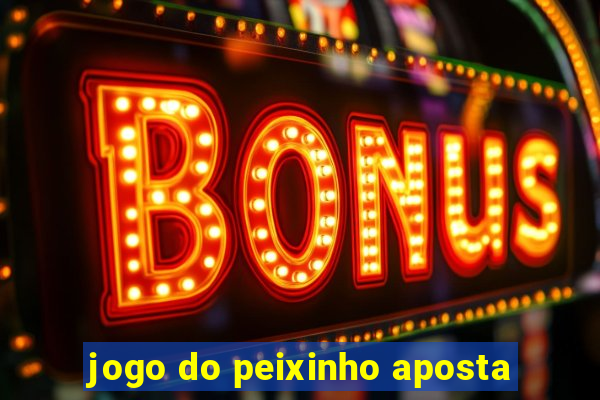 jogo do peixinho aposta