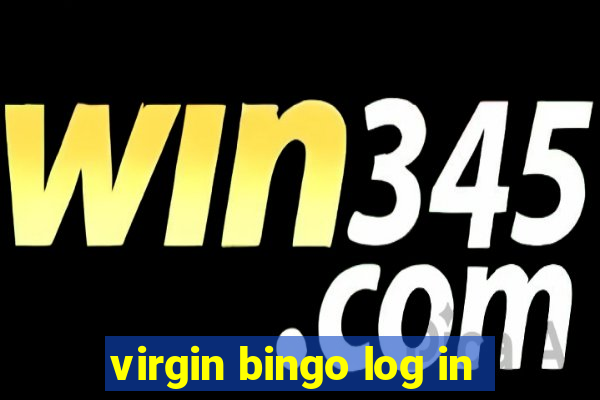 virgin bingo log in