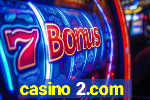 casino 2.com