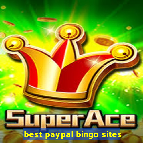 best paypal bingo sites