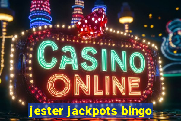 jester jackpots bingo