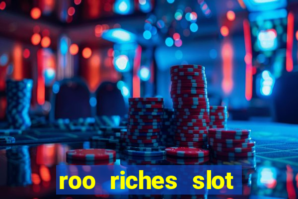 roo riches slot free play