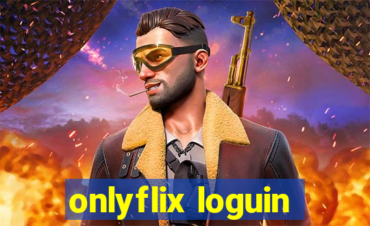 onlyflix loguin