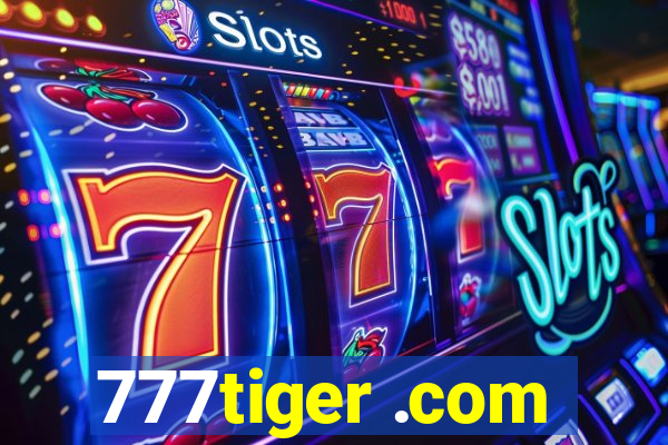 777tiger .com