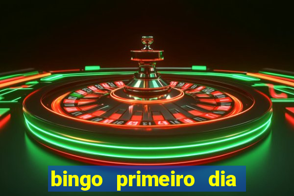 bingo primeiro dia de aula