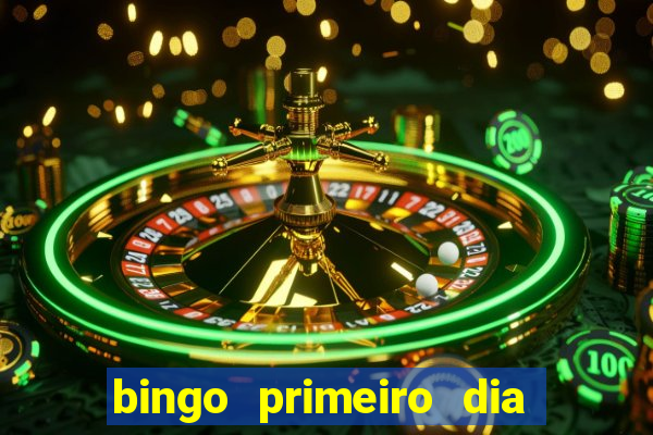 bingo primeiro dia de aula