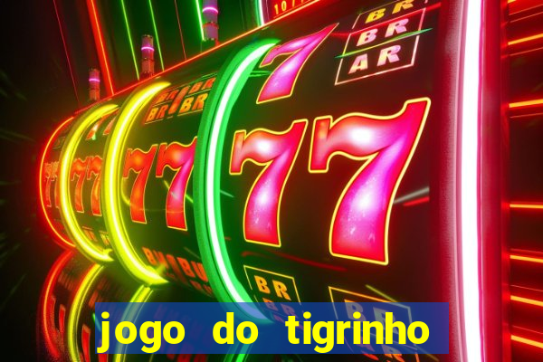 jogo do tigrinho demo slot