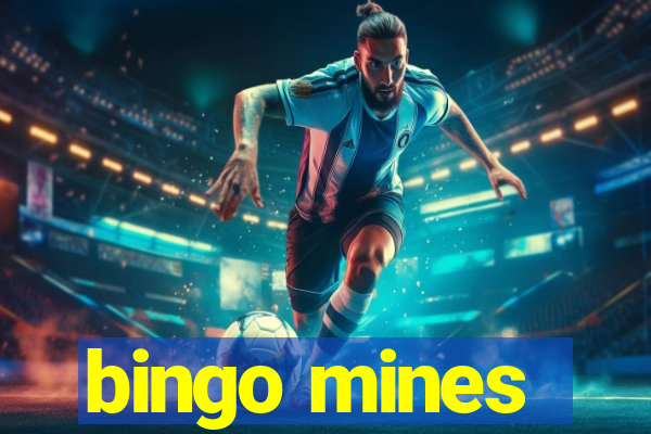 bingo mines