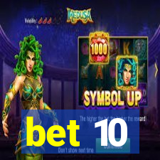 bet 10