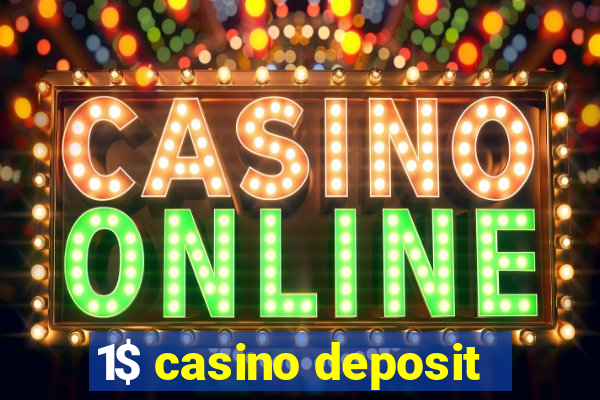 1$ casino deposit