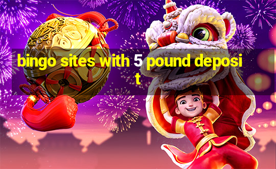 bingo sites with 5 pound deposit