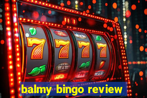 balmy bingo review