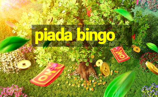 piada bingo