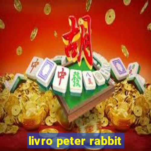 livro peter rabbit