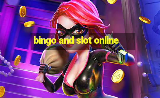 bingo and slot online