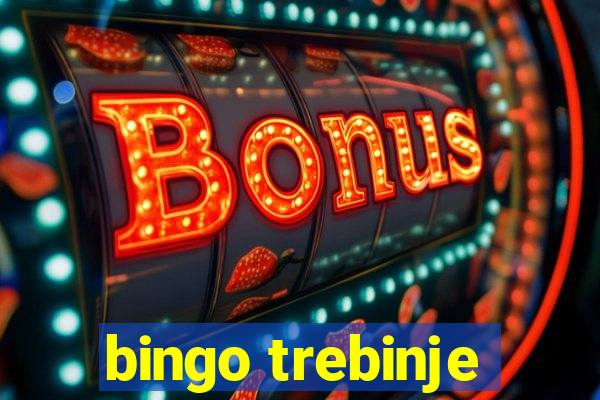 bingo trebinje