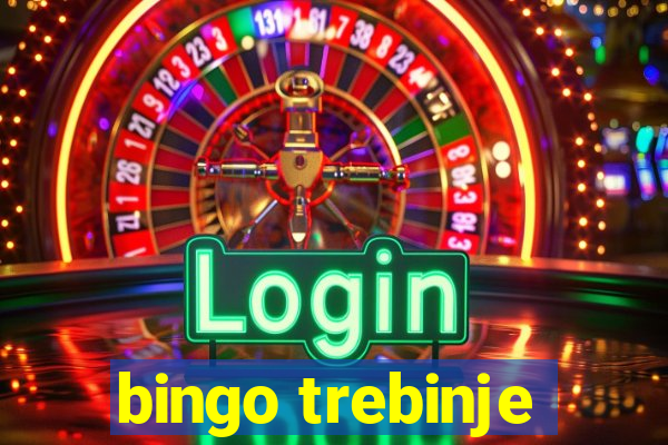 bingo trebinje