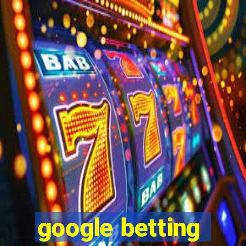 google betting