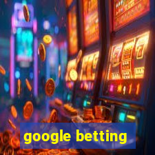 google betting