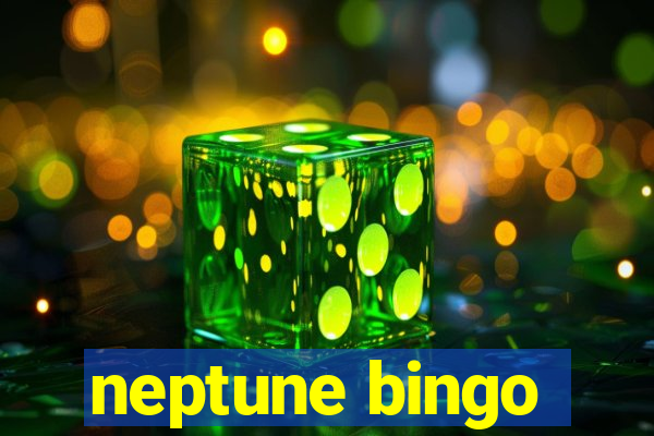 neptune bingo