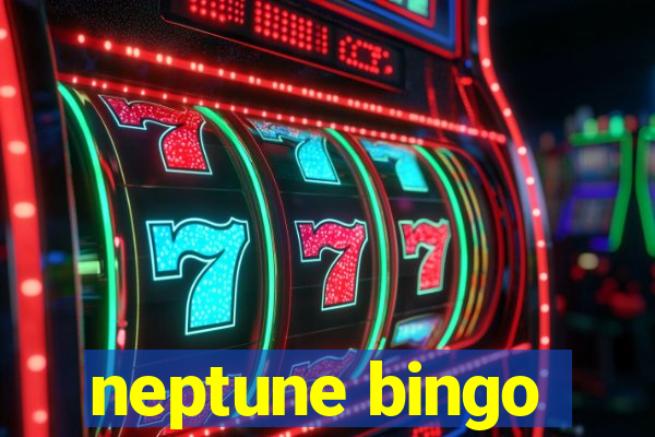 neptune bingo