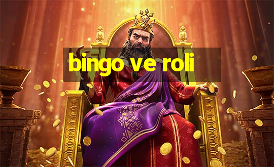 bingo ve roli