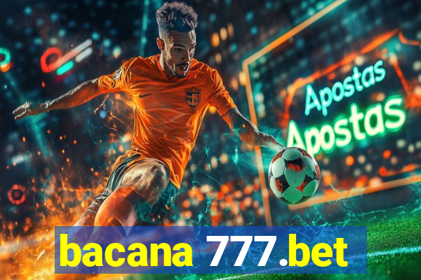 bacana 777.bet