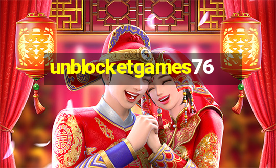 unblocketgames76