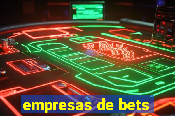 empresas de bets