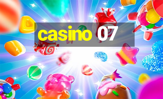 casino 07