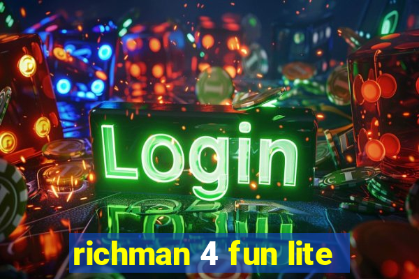 richman 4 fun lite