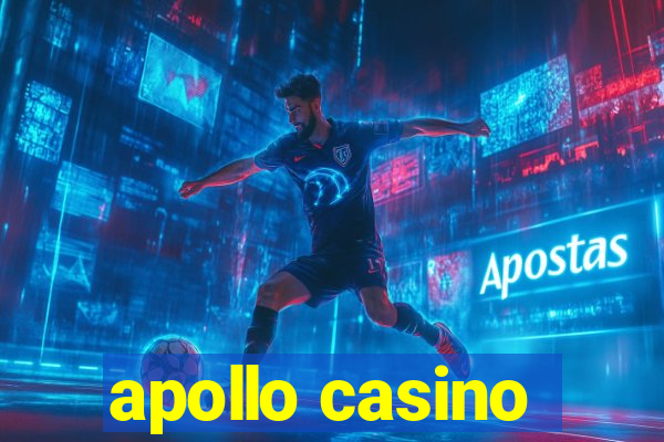 apollo casino