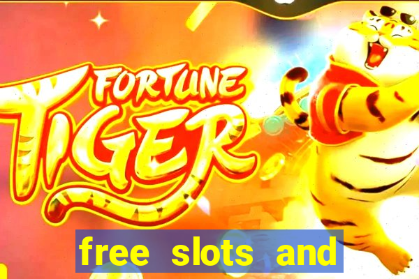 free slots and casino games