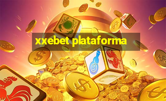 xxebet plataforma