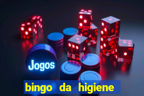 bingo da higiene para imprimir